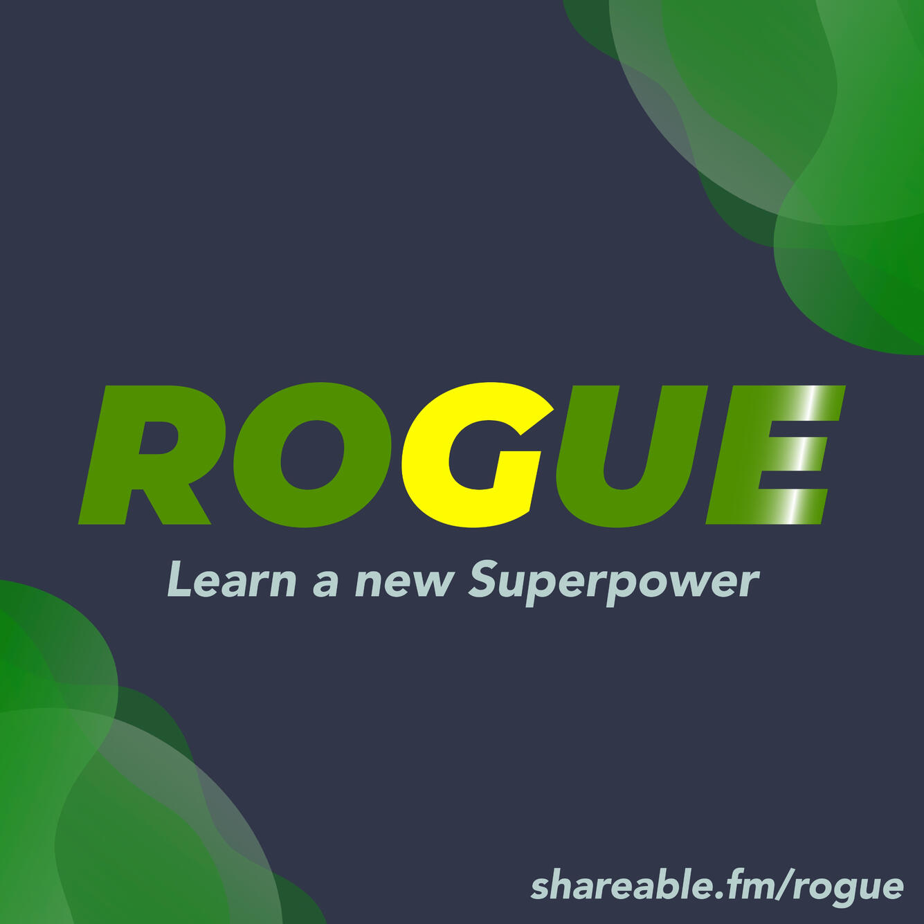 Learn a New Superpower, on Rogue